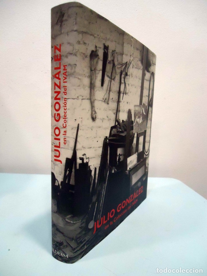 Libros de segunda mano: JULIO GONZ&Aacute;LEZ EN LA COLECCI&Oacute;N DEL IVAM. IVAM, 2001. - Foto 2