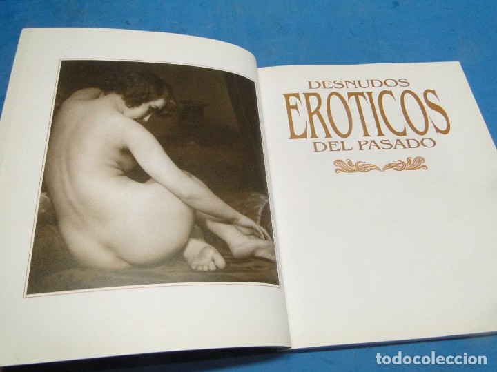 Libros de segunda mano: DESNUDOS EROTICOS DEL PASADO.- TAYLOR, WILLIAM - Foto 2