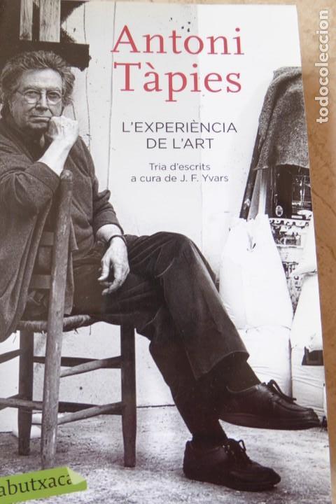 Libros de segunda mano: ANTONI T&Agrave;PIES. LEXPERI&Egrave;NCIA DE LART - Foto 1