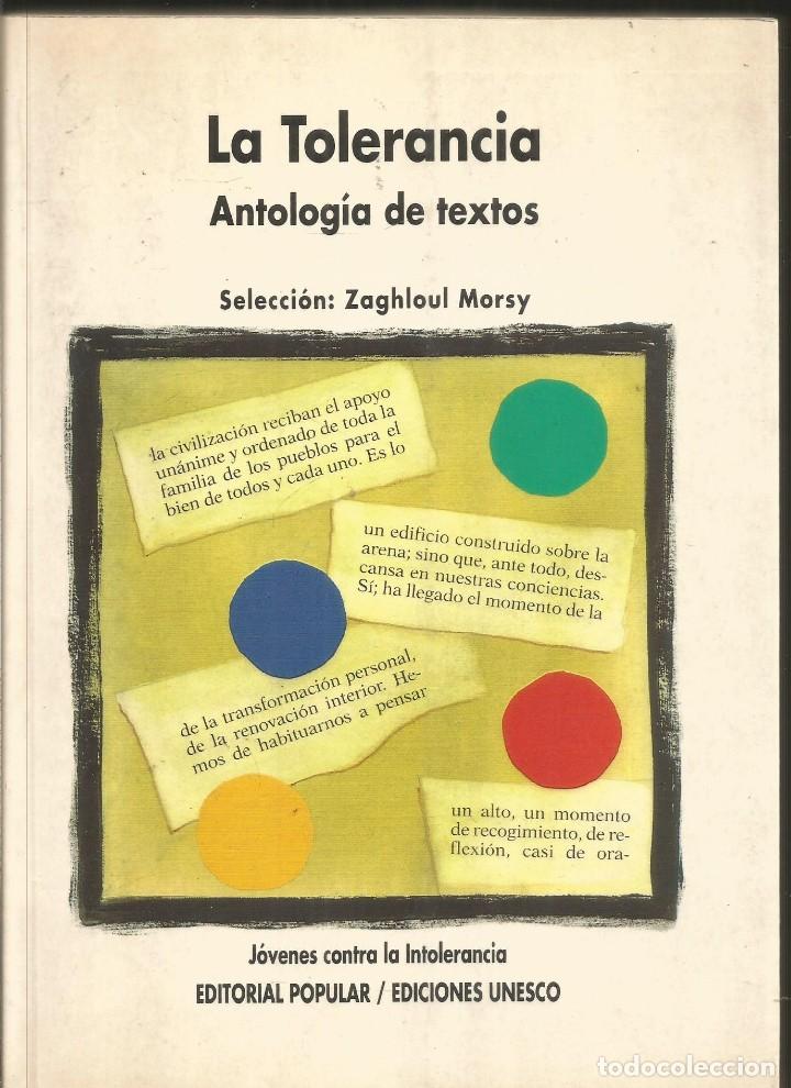 Libros de segunda mano: LA TOLERANCIA. ANTOLOGIA DE TEXTOS. EDITORIAL POPULAR - Foto 1