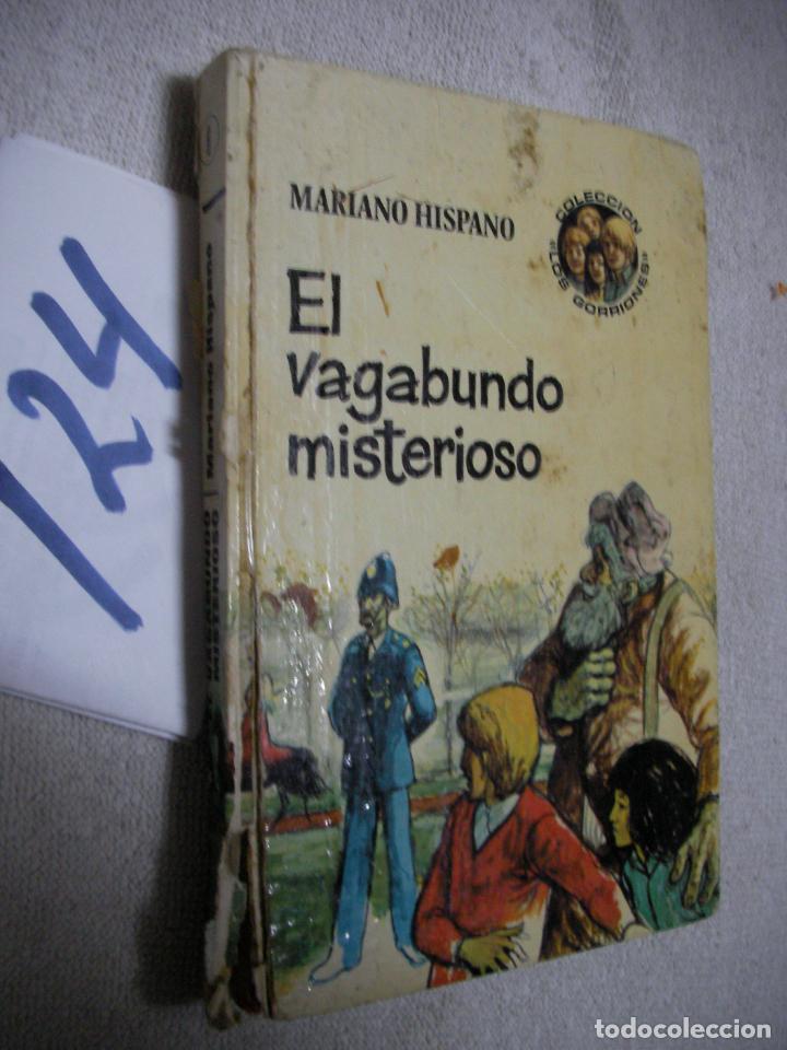 Libros de segunda mano: EL VAGABUNDO MISTERIOSO - MARIANO HISPANO - Foto 1