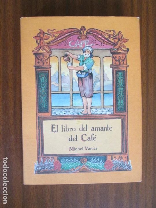 Libros de segunda mano: El libro del amante del caf&eacute; --- Michel Vanier - Foto 1