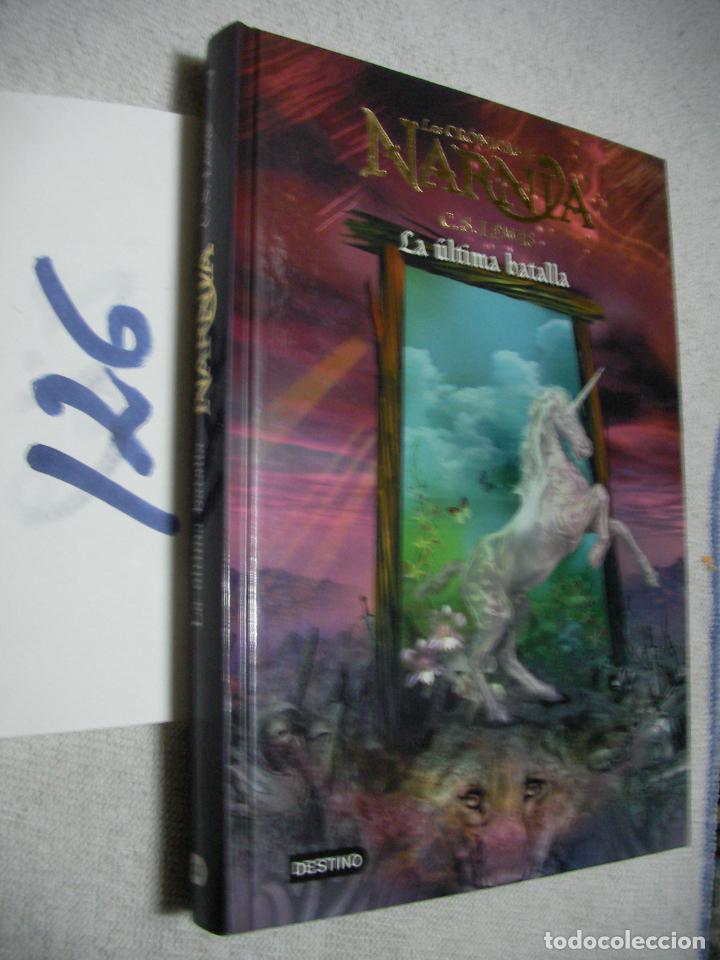 Libros de segunda mano: LAS CRONICAS DE NARNIA - LA ULTIMA BATALLA - LEWIS - Foto 1