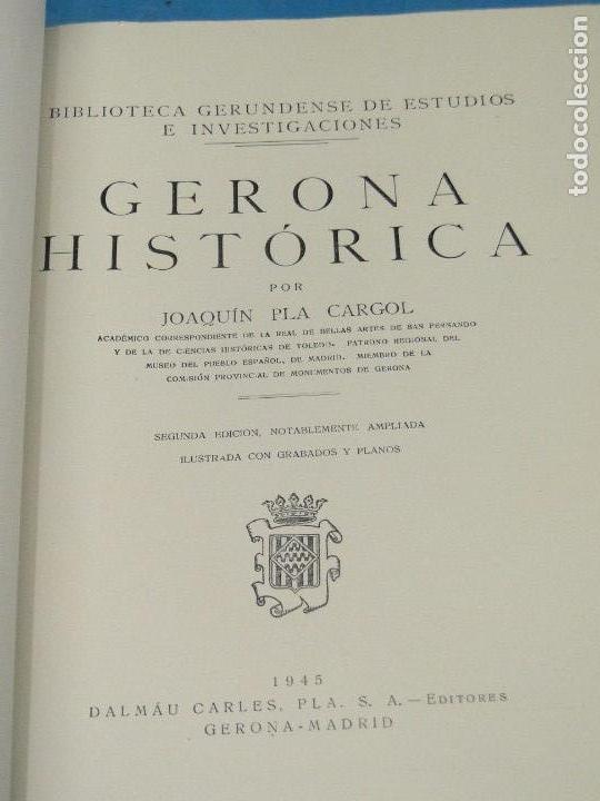 Libros de segunda mano: GERONA HISTORICA .- Pla Cargol Joaquin - Foto 2