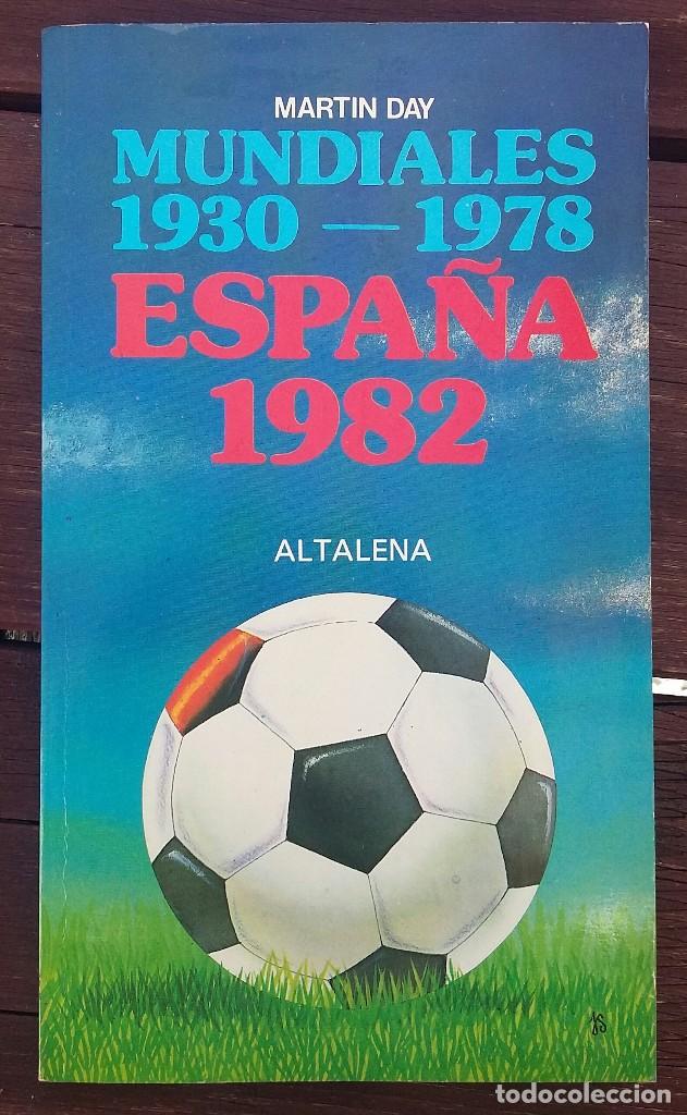 Libros de segunda mano: ESPA&Ntilde;A 1982, MUNDIALES 1930 - 1978 - Foto 1