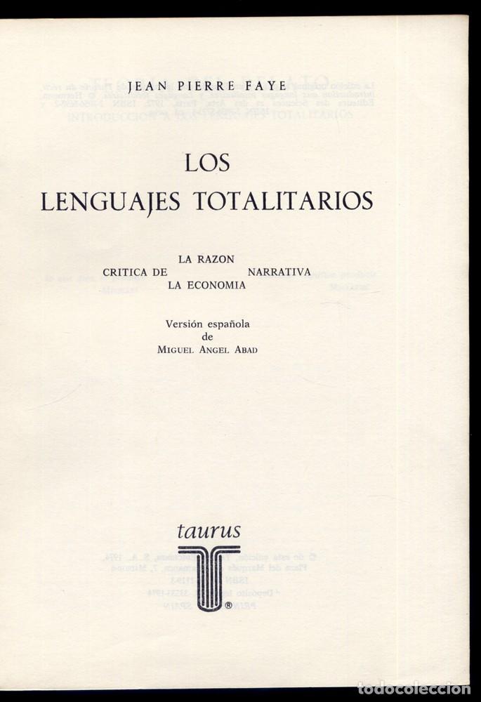 Libros de segunda mano: FAYE, Jean Pierre.  Los lenguajes totalitarios. 1974. - Foto 2