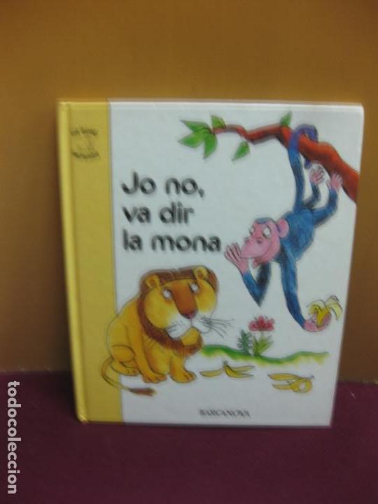 Libros de segunda mano: JO NO, VA DIR LA MONA. COL&middot;LECCI&Oacute; MIRANIUS. BARCANOVA 1987. - Foto 1