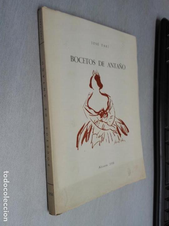 BOCETOS DE ANTAÑO / JOSÉ TARÍ / SUCH, SERRA Y CÍA - ALICANTE 1958 (Libros de Segunda Mano - Historia - Otros)