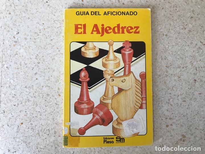 Libros de segunda mano: Gu&iacute;a del Aficionado EL AJEDREZ Editorial Plesa Sm 1982 - Foto 1