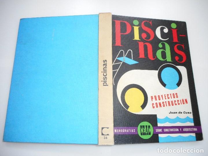 Libros de segunda mano: JUAN DE CUSA RAMOS  Piscinas. Proyectos, construcci&oacute;n   Y90709 - Foto 1