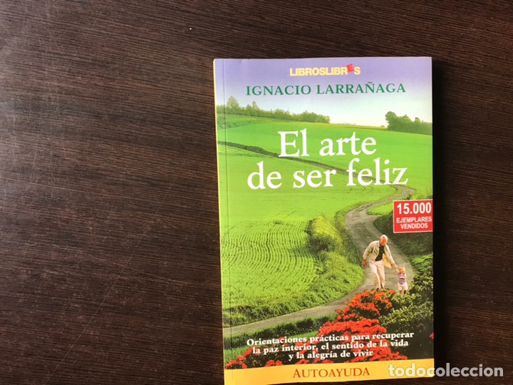 Libros de segunda mano: El arte de ser feliz. Ignacio Larra&ntilde;aga - Foto 1