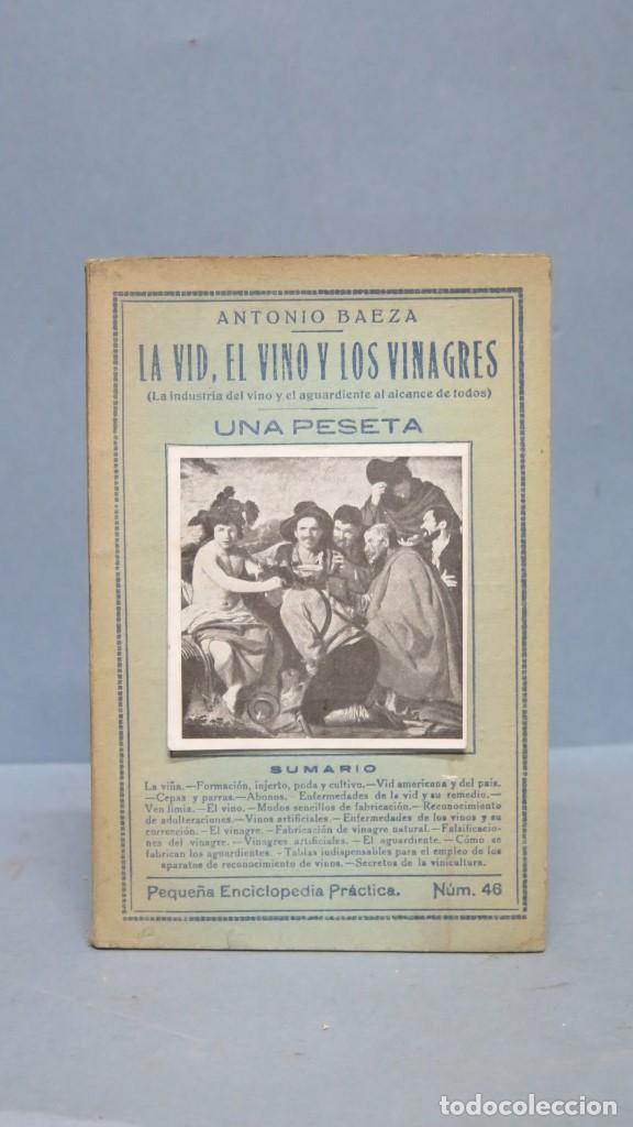 Libros de segunda mano: LA VID, EL VINO Y LOS VINAGRES. ANTONIO BAEZA - Foto 1