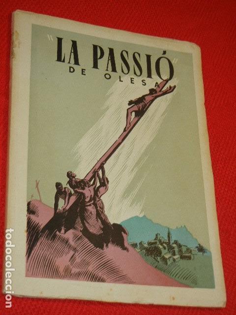 Libros de segunda mano: PROGRAMA DE LA PASSIO - OLESA DE MONTSERRAT -A&Ntilde;OS 1950 - Foto 1