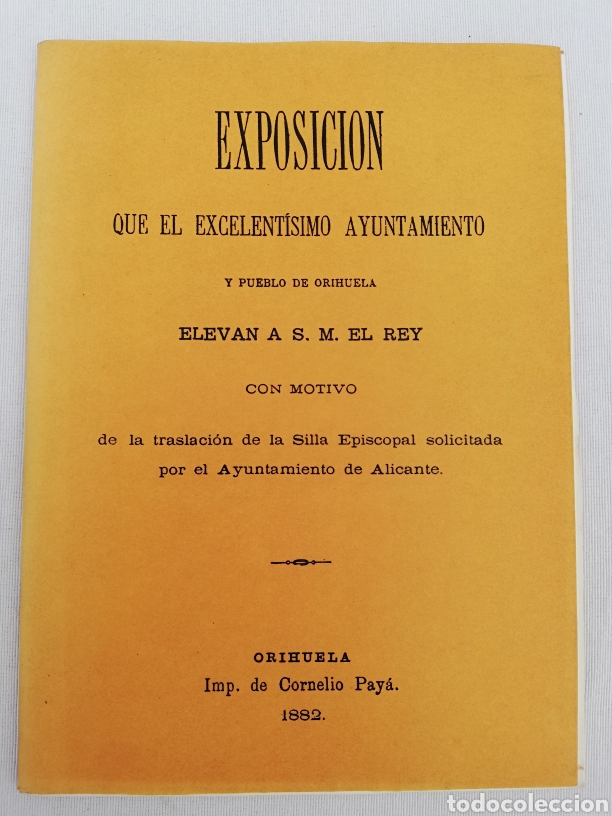 Second hand books: EXPOSICI&Oacute;N DEL AYUNTAMIENTO DE ORIHUELA DEL TRASLADO DE LA SILLA EPISCOPAL