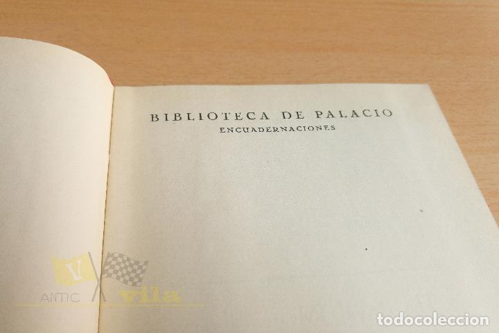 Libros de segunda mano: Biblioteca de Palacio - Encuadernaciones - Matilde L&oacute;pez Serrano - 1950 - Foto 5