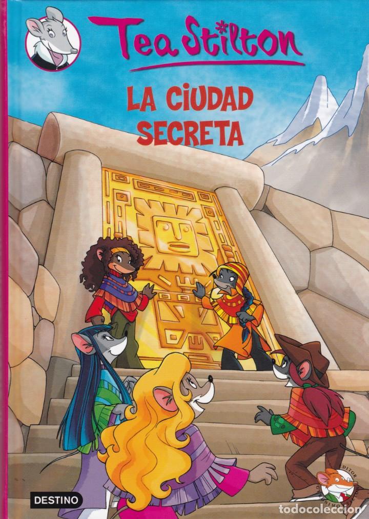Libros de segunda mano: TEA STILTON - LA CIUDAD SECRETA - EDITORIAL PLANETA 2009 - Foto 1