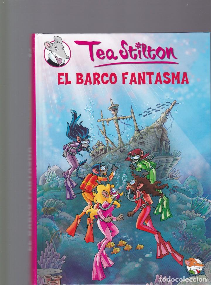 Libros de segunda mano: TEA STILTON - EL BARCO FANTASMA - EDITORIAL PLANETA 2010 - Foto 1