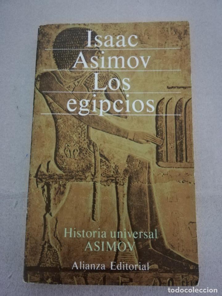 Libros de segunda mano: ISAAC ASIMOV, LOS EGIPCIOS.ALIANZA EDITORIAL - Foto 1