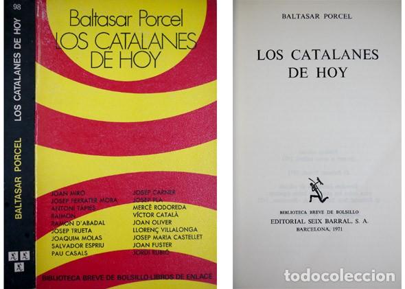 Libros de segunda mano: PORCEL, Baltasar.  Los catalanes de hoy. 1971. - Foto 1