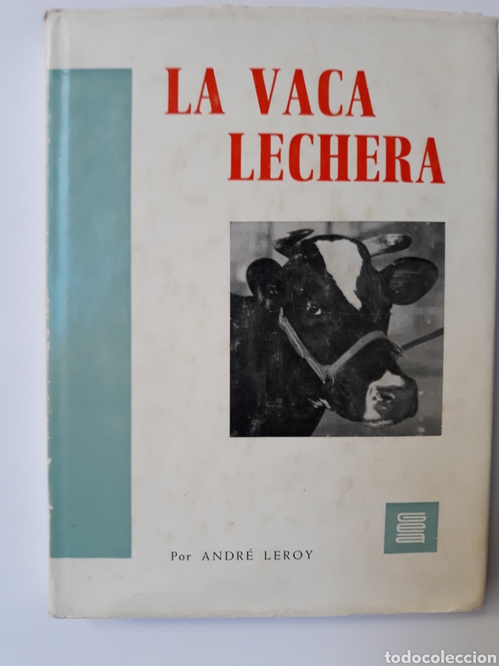 Libros de segunda mano: . La vaca lechera Andre Leroy . Agricultura - Foto 1
