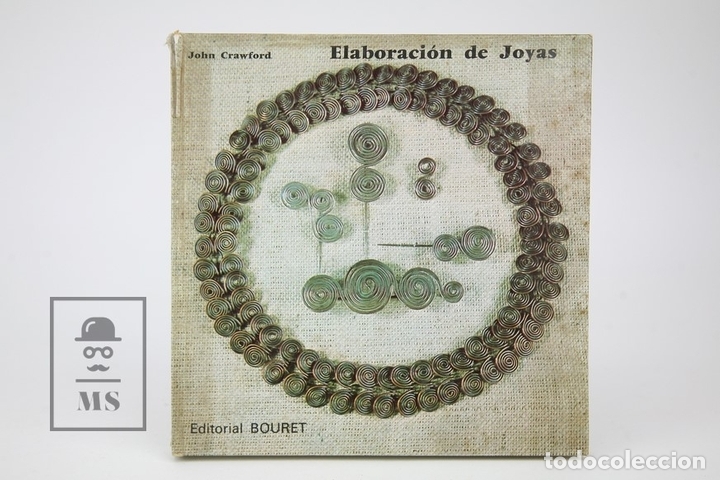 Libros de segunda mano: Libro - Elaboraci&oacute;n De Joyas / John Crawford - Edit Bouret - A&ntilde;o 1971 - Foto 1