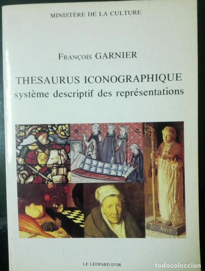 Libros de segunda mano: Fran&ccedil;ois Garnier. Thesaurus iconographique. Syst&egrave;me descriptif des repr&eacute;sentations. 1984 - Foto 1