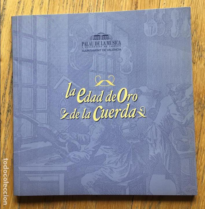 Libros de segunda mano: LA EDAD DE ORO DE LA CUERDA, Palau de la Musica - Foto 1