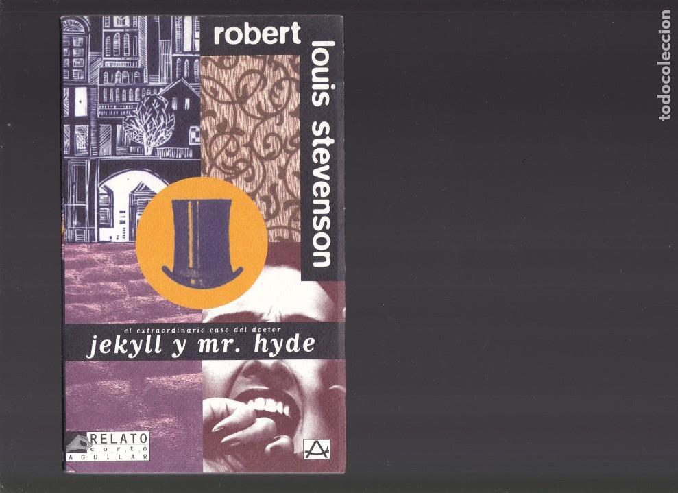 Libros de segunda mano: ROBERT LOUIS STEVENSON - JEKYLL Y MR. HYDE - AGUILAR ED. 1994 - Foto 1