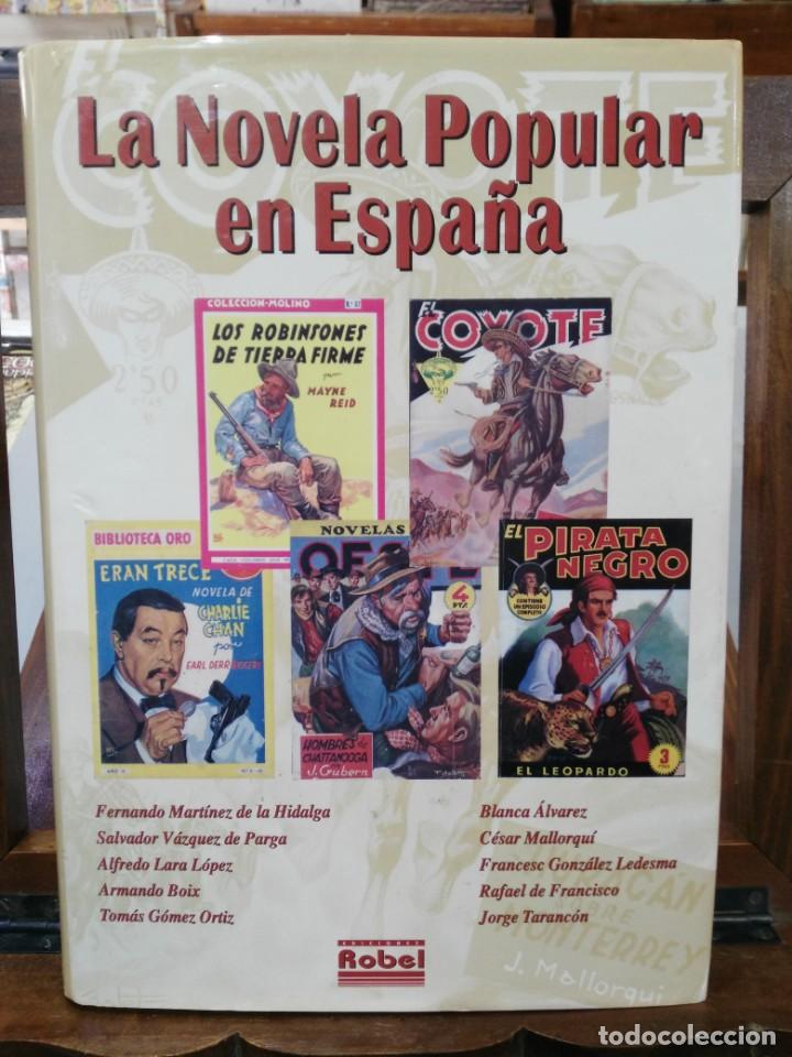 Libros de segunda mano: La Novela Popular en Espa&ntilde;a 1 - Ediciones Robel - Foto 1