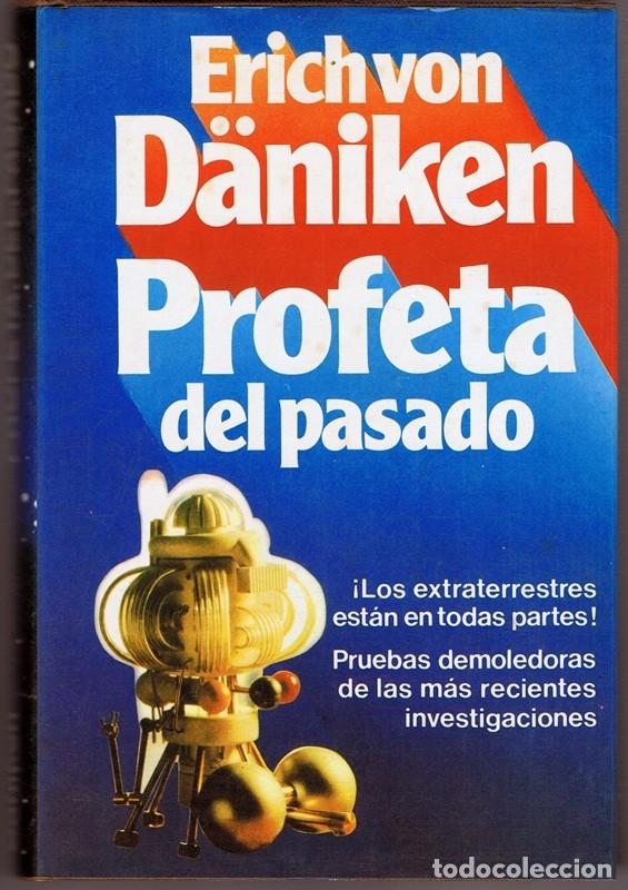 Libros de segunda mano: PROFETA DEL PASADO ERICH VON D&Auml;NIKEN - Foto 1