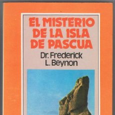 Libros de segunda mano: EL MISTERIO DE LA ISLA DE PASCUA DR. FREDERICK L. BEYNON. Lote 138268022