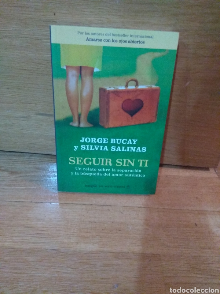 Libros de segunda mano: Jorge Bucay y Silvia Salinas seguir sin ti - Foto 1