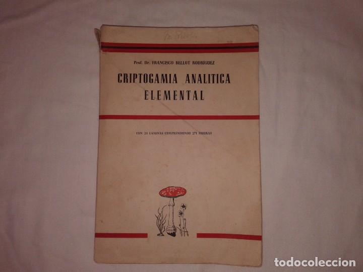 Libros de segunda mano: CRIPTOGAMIA ANALITICA ELEMENTAL, FRANCISCO BELLOT, 1949, T 1-6 - Foto 1