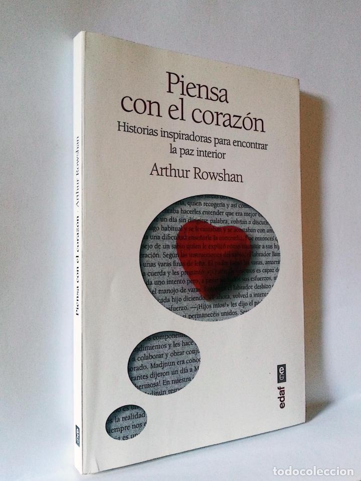 Libros de segunda mano: PIENSA CON EL CORAZ&Oacute;N | ARTHUR ROWSHAN | EDAF 2014 - Foto 1