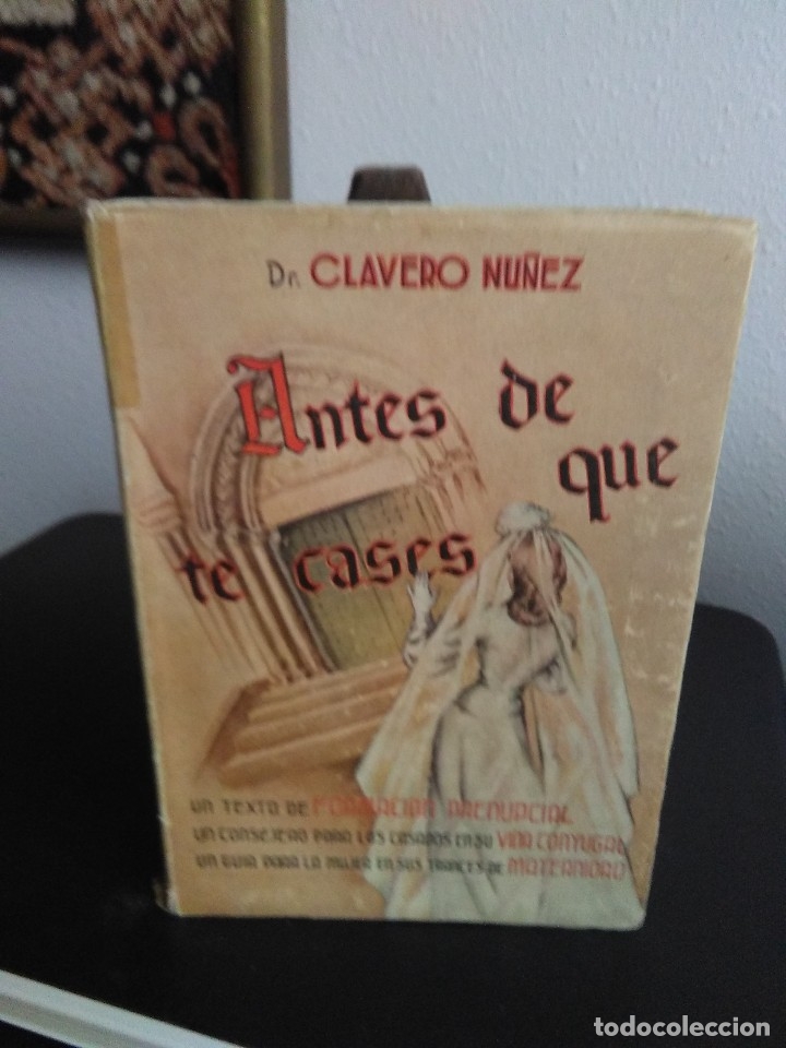 Libros de segunda mano: Clavero Nu&ntilde;ez, Antes de que te cases - Foto 1