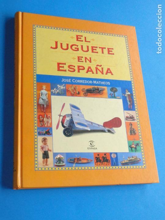 Libros de segunda mano: EL JUGUETE EN ESPA&Ntilde;A.- CORREDOR-MATHEOS, JOS&Eacute;. - Foto 1