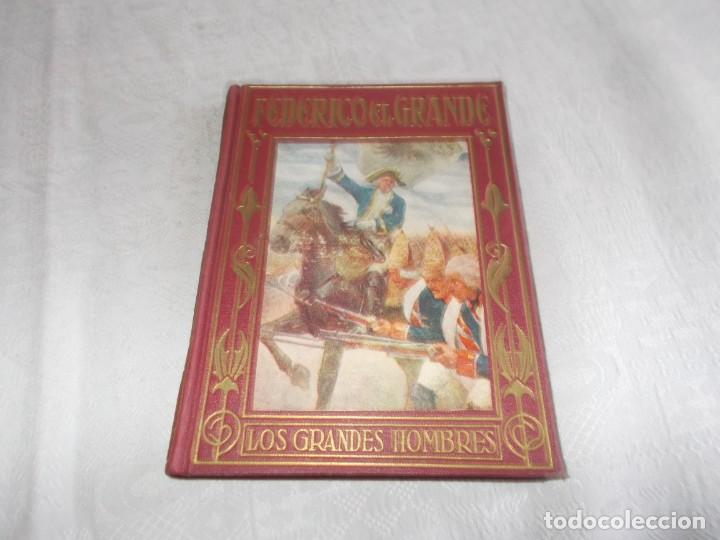 Libros de segunda mano: FEDERICO EL GRANDE Los grandes hombres - Foto 1