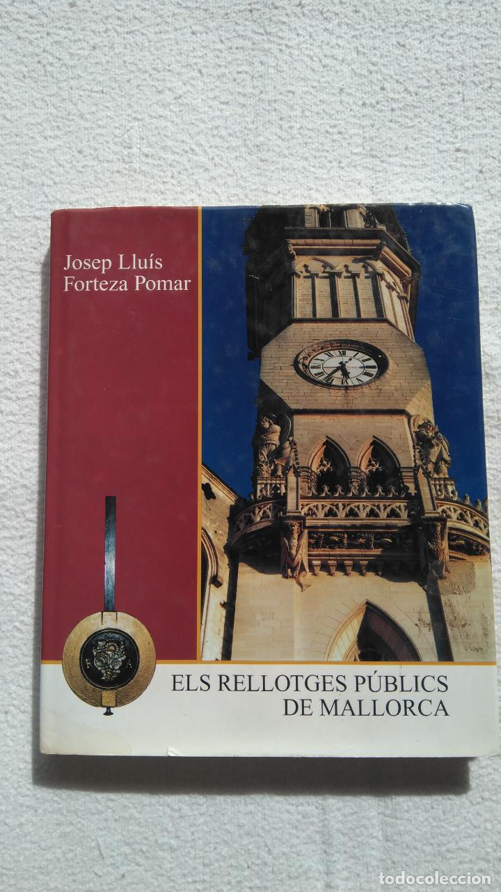 Libros de segunda mano: Els rellotges p&uacute;blics de Mallorca - Foto 1
