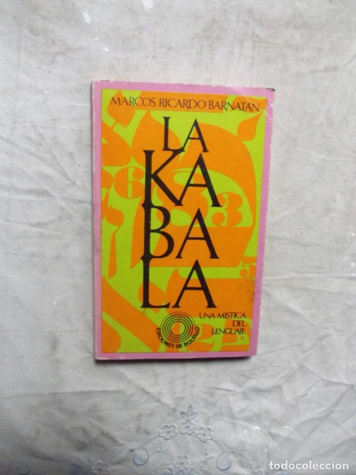 Libros de segunda mano: LA KABALA DE MARCOS RICARDO BARNATAN - Foto 1