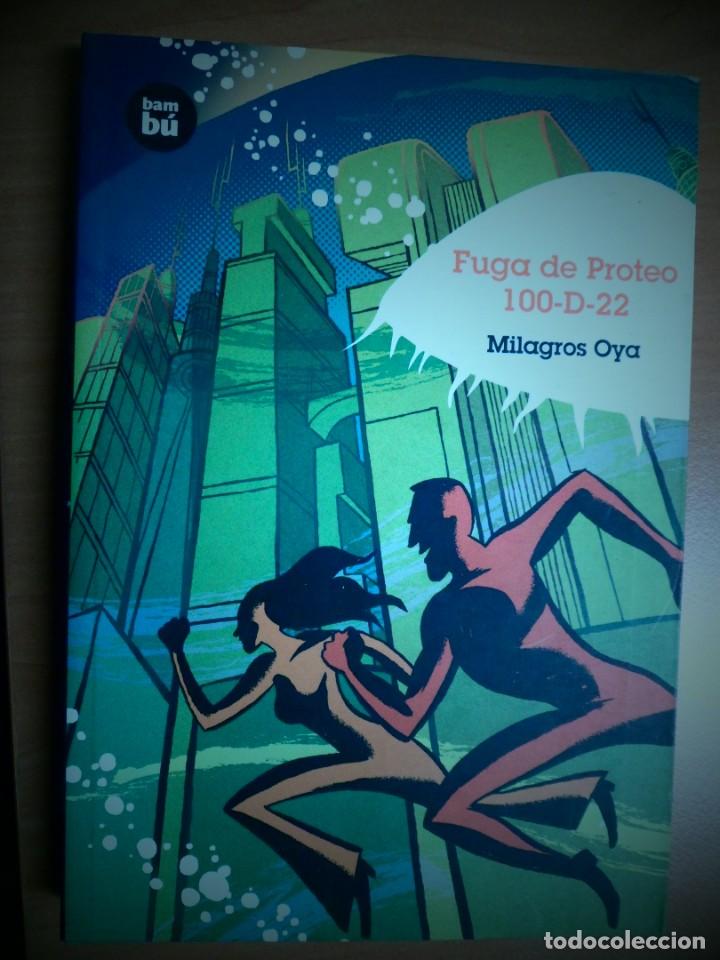 Libros de segunda mano: FUGA DE PROTEO 100-D-22. MILAGROS OYA - Foto 1
