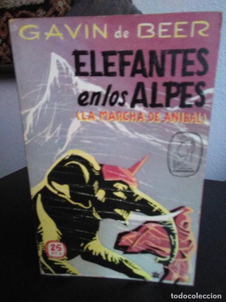 Libros de segunda mano: Gavin de Beer, Elefantes en los Alpes. (La marcha de anibal) - Foto 1