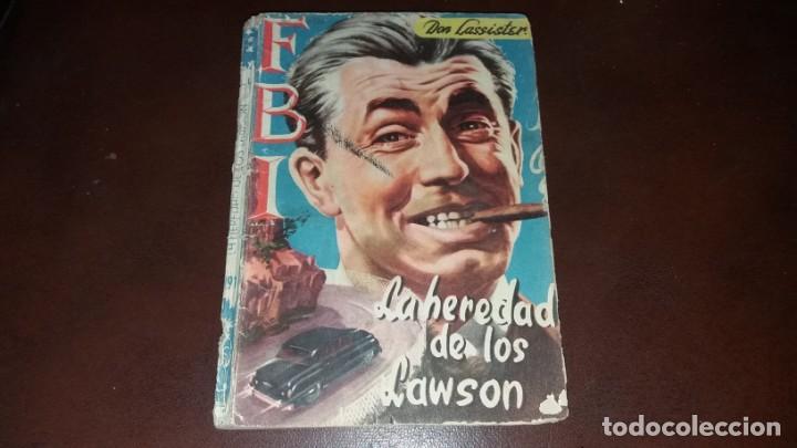 Libros de segunda mano: Antiguo libro novela a&ntilde;o 1954 LA HEREDAD DE LOS LAWSON Don Lassister fbi