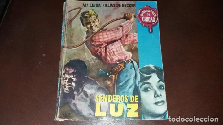 Libros de segunda mano: Antiguo libro novela a&ntilde;o 1958 SENDEROS LUZ BIBLIOTECA de CHICAS Mar&iacute;a Luisa Fillias Becker