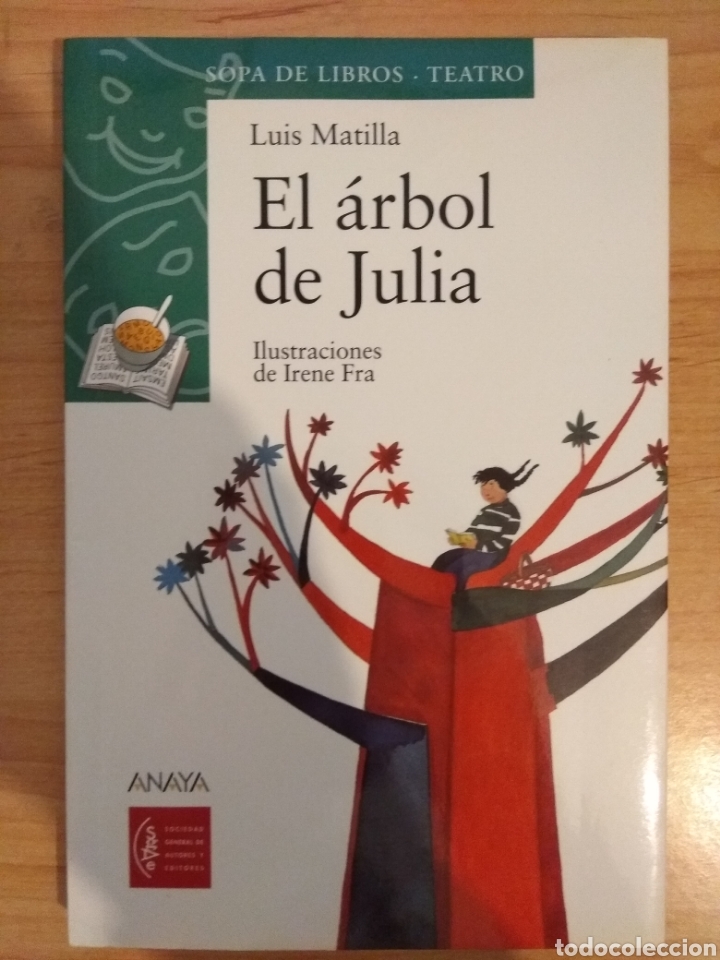 Libros de segunda mano: El &aacute;rbol de Julia. Luis Matilla. Anaya - Foto 1
