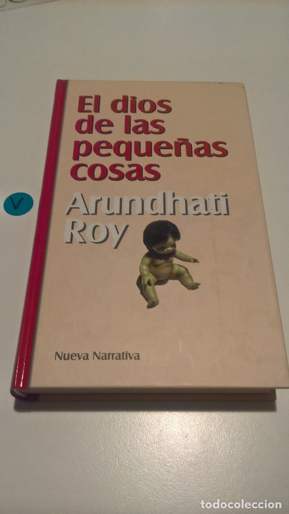 Libros de segunda mano: EL DIOS DE LAS PEQUE&Ntilde;AS COSAS. ARUNDHATI ROY. - Foto 1