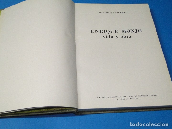 Libros de segunda mano: ENRIQUE MONJO. VIDA Y OBRA.- GAUTHIER, Maximilien - Foto 3