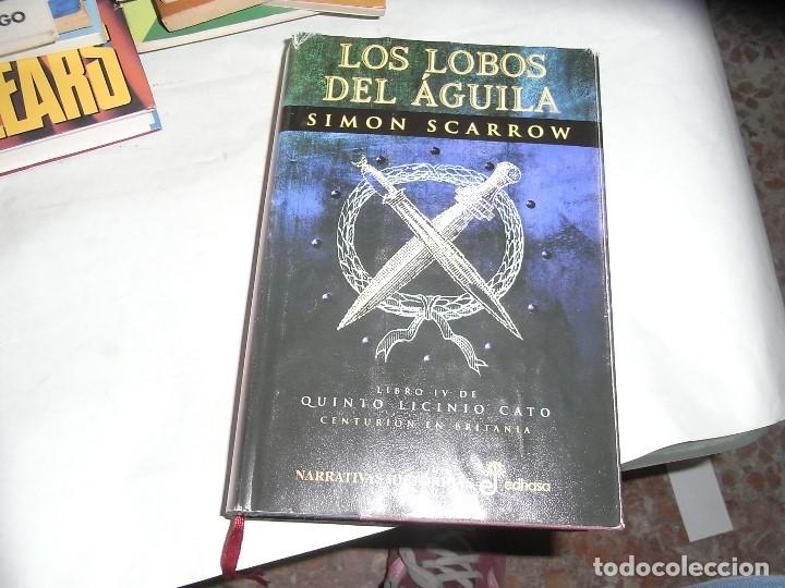Libros de segunda mano: Simone Scarrow, Los lobos el aguila, tomo IV. EDHASA - Foto 1