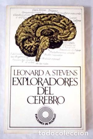 Libros de segunda mano: Exploradores del cerebro. Leonard A. Stevens - Foto 1