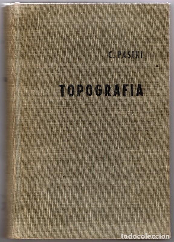Libros de segunda mano: TRATADO DE TOPOGRAF&Iacute;A CLAUDIO PASINI - Foto 1