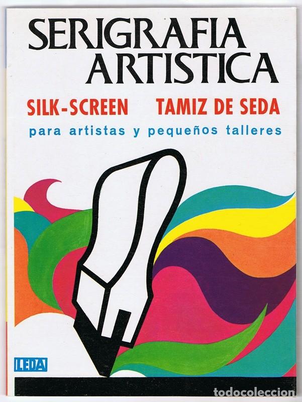 Libros de segunda mano: SERIGRAFIA ART&Iacute;STICA J. DE S&acute;AGAR&Oacute; - Foto 1
